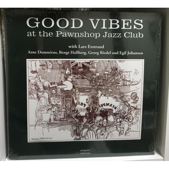 Lars Erstrand & Arne Domnerus - Good Vibes At The Pawnshop Jazz Club (Vinyl)