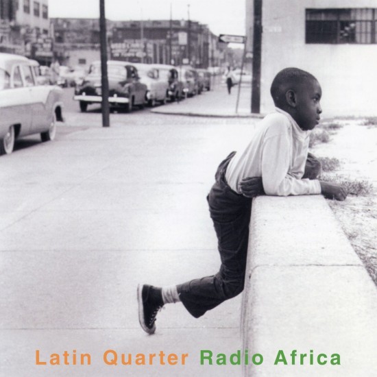 Latin Quarter - Radio Africa (Vinyl) Latin Quarter - Radio Africa (Vinyl)