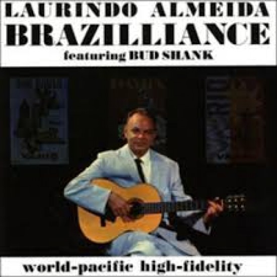 Laurindo Almeida Ft. Bud Shank - Brazlliance (Vinyl)