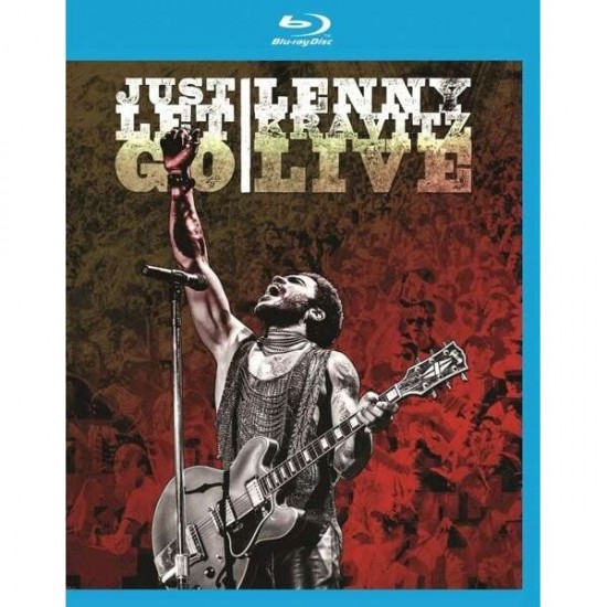 Lenny Kravitz - Just Let Go Lenny Kravitz Live (Blu-ray)