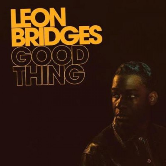 Leon Bridges - Good Thing (Vinyl)