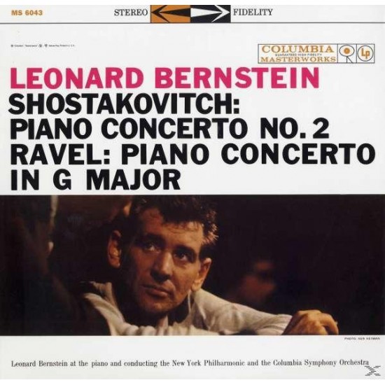 Leonard Bernstein - Schostakovitch: Piano Concerto No. 2 / Ravel: Piano Concerto In G Major (Vinyl)