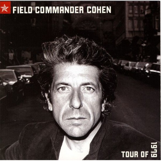 Leonard Cohen - Field Commander Cohen - Tour Of 1979 (Vinyl)