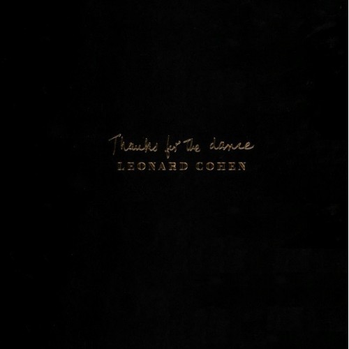 Leonard Cohen - Thanks For The Dance (Vinyl)