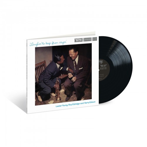 Lester Young, Roy Eldridge And Harry Edison – Laughin' To Keep From Cryin' (Vinyl)