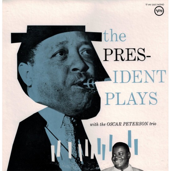 Lester Young - The President Plays With The Oscar Peterson Trio (Vinyl)