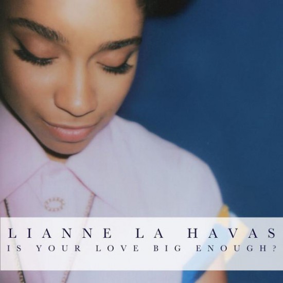 Lianne La Havas ‎– Is Your Love Big Enough? (CD)