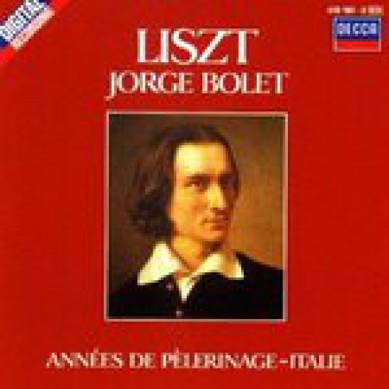 Liszt, Jorge Bolet ‎– Années De Pèlerinage ~ Italie (CD)