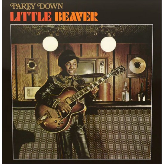 Little Beaver – Party Down (Vinyl)