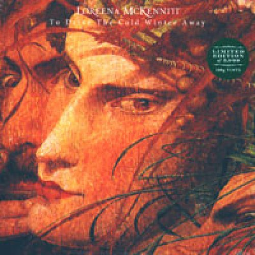 Loreena McKennitt ‎– To Drive The Cold Winter Away (Vinyl)