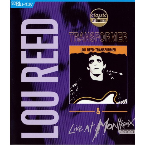 Lou Reed ‎– Transformer / Live At Montreux 2000 (Blu-ray)
