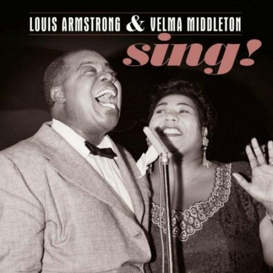 Louis Armstrong & Velma Middleton - Sing! (Vinyl)