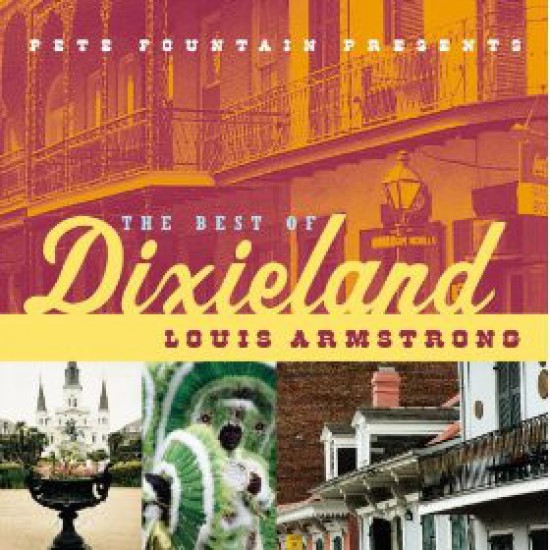 Louis Armstrong ‎– Pete Fountain Presents The Best Of Dixieland (CD)