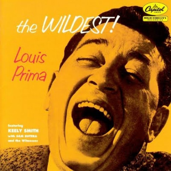 Louis Prima Featuring Keely Smith With Sam Butera And The Witnesses ‎– The Wildest! (CD)