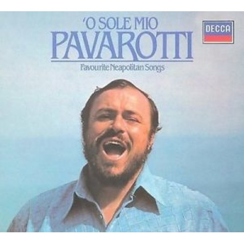 Luciano Pavarotti ‎– O Sole Mio / Favorite Neapolitan Songs (CD)
