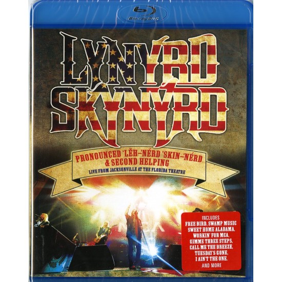 Lynyrd Skynyrd ‎– Pronounced 'Lĕh-'nérd 'Skin-'nérd & Second Helping Live From Jacksonville At The Florida Theatre (Blu-ray)