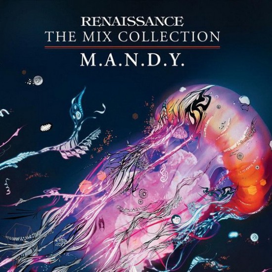 M.A.N.D.Y. ‎– Renaissance: The Mix Collection (CD)