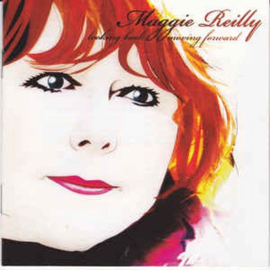 Maggie Reilly ‎– Looking Back, Moving Forward (CD)