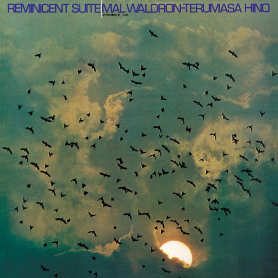 Mal Waldron, Terumasa Hino - Reminicent Suite (Vinyl) Mal Waldron, Terumasa Hino - Reminicent Suite (Vinyl)