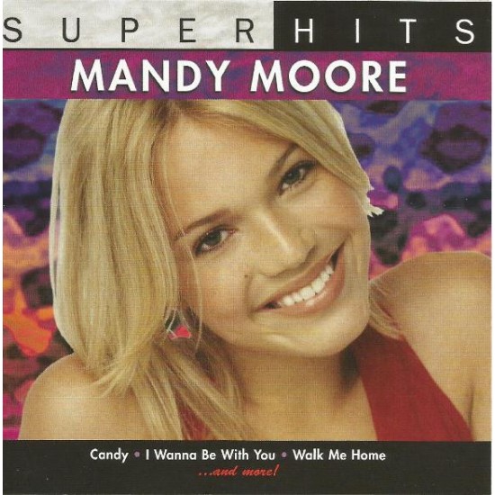 Mandy Moore ‎– Super Hits (CD)