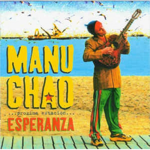 Manu Chao ‎– Próxima Estación, Esperanza (CD)