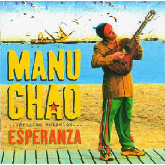 Manu Chao ‎– Próxima Estación, Esperanza (CD)