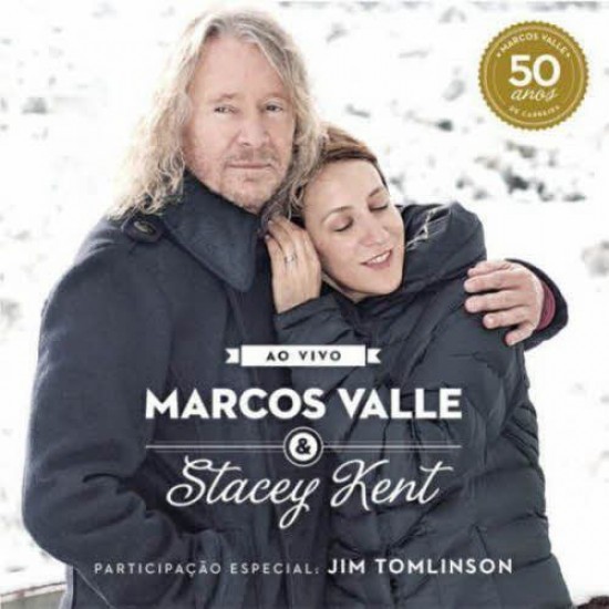 Marcos Valle & Stacey Kent ‎– Ao Vivo (CD)