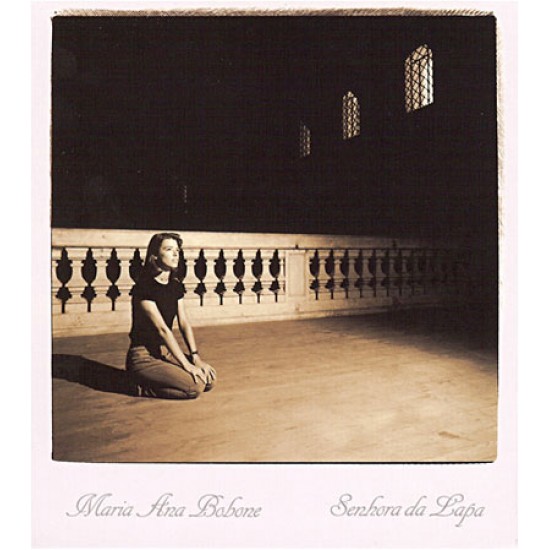 Maria Ana Bobone - Senhora da Lapa (CD)