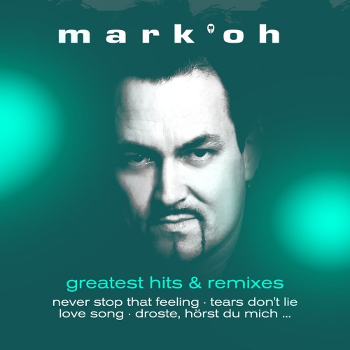Mark 'Oh - Greatest Hits & Remixes (Vinyl)