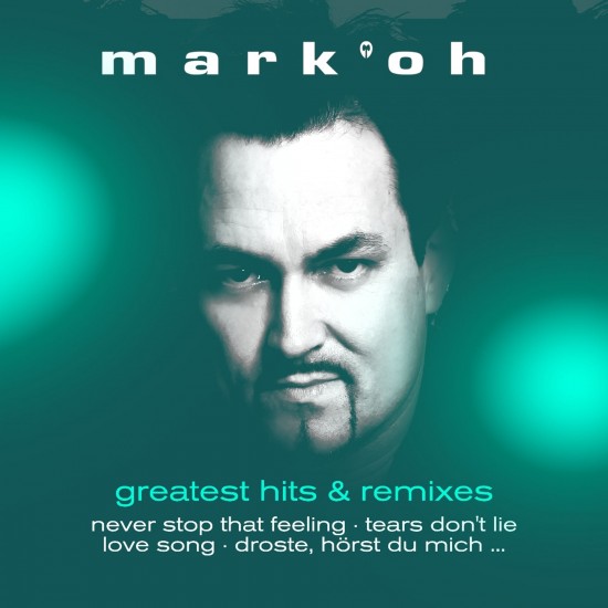 Mark 'Oh - Greatest Hits & Remixes (Vinyl) Mark 'Oh - Greatest Hits & Remixes (Vinyl)
