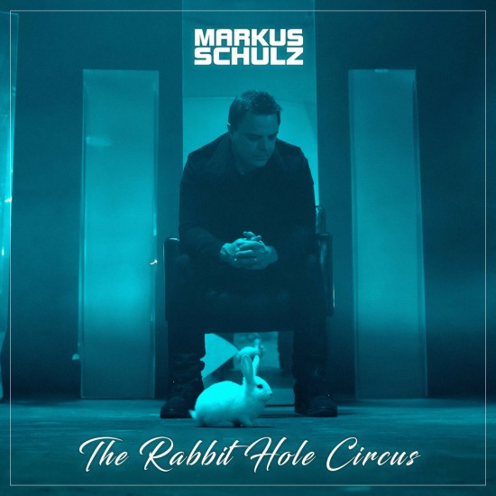 Markus Schulz - The Rabbit Hole Circus (CD) Markus Schulz - The Rabbit Hole Circus (CD)