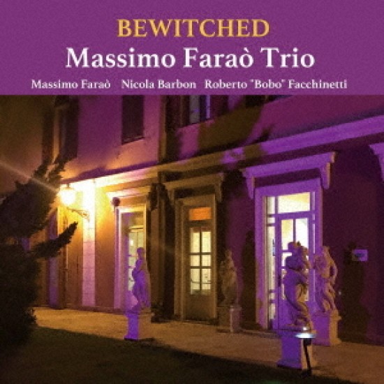 Massimo Faraò Trio - Bewitched (Vinyl)