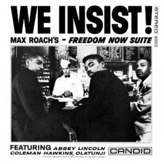 Max Roach - We Insist! Max Roach's Freedom Now Suite (Vinyl)