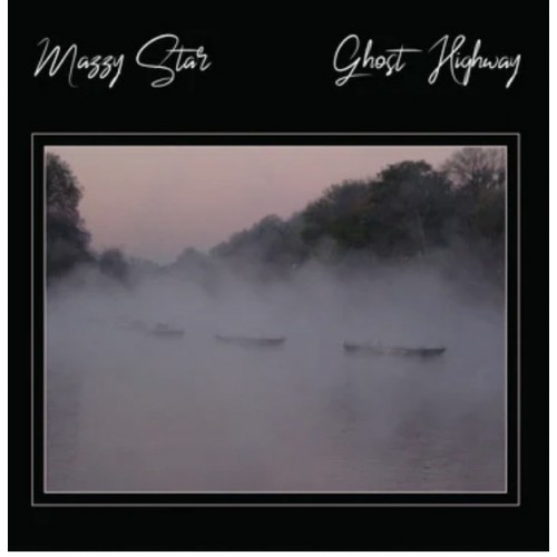 Mazzy Star ‎– Ghost Highway (Vinyl)