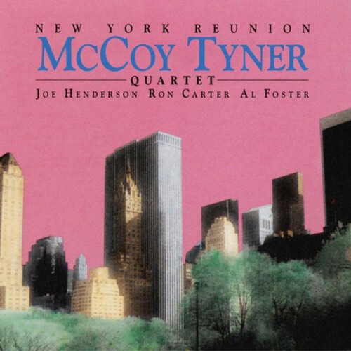 Mccoy Tyner - New York Reunion (Vinyl)
