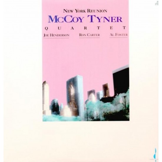 McCoy Tyner Quartet - New York Reunion (Vinyl)