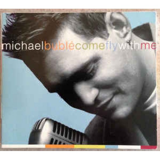 Michael Bublé ‎– Come Fly With Me (CD)