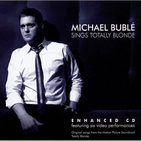 Michael Bublé ‎– Sings Totally Blonde (CD)