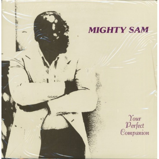 Mighty Sam - Your Perfect Companion (Vinyl)