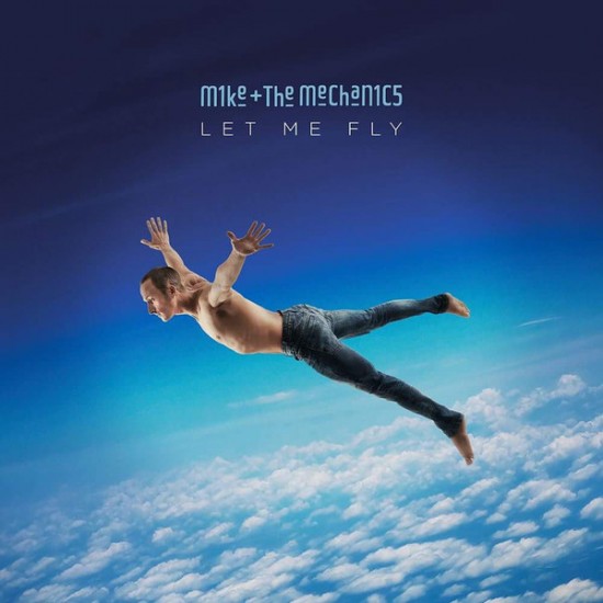 Mike & The Mechanics ‎– Let Me Fly (CD)