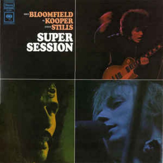 Mike Bloomfield / Al Kooper / Steve Stills - Super Session (Vinyl)