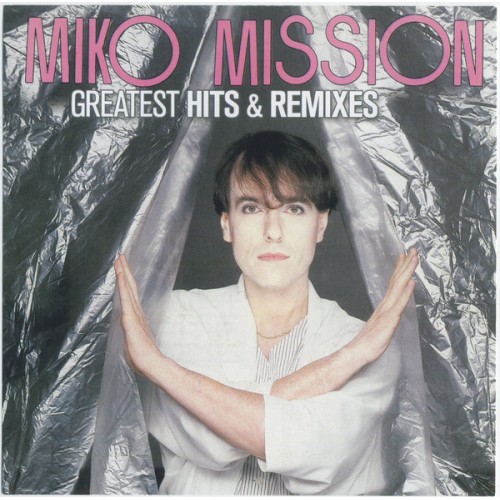 Miko Mission - Greatest Hits & Remixes (CD)