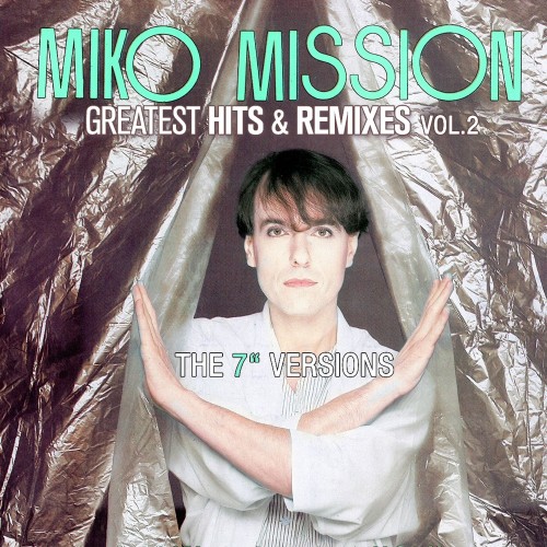 Miko Mission - Greatest Hits & Remixes Vol. 2 (Vinyl)