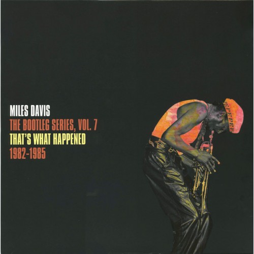 Miles Davis - That's What Happened 1982-1985 (The Bootleg Series, Vol. 7) (Vinyl)