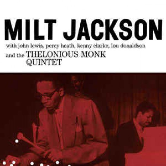 Milt Jackson With John Lewis, Percy Heath, Kenny Clarke, Lou Donaldson And The Thelonious Monk Quintet (Vinyl)