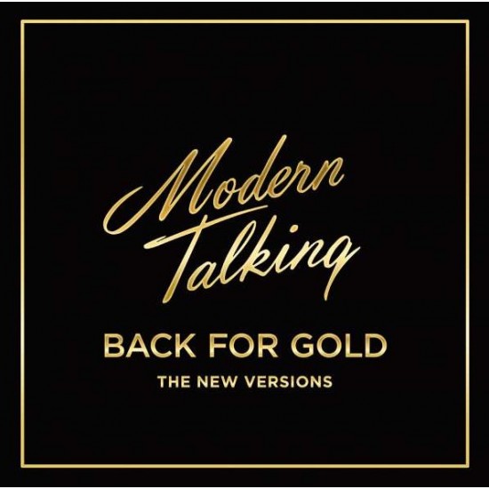 Modern Talking - Back For Gold - The New Versions (Vinyl)