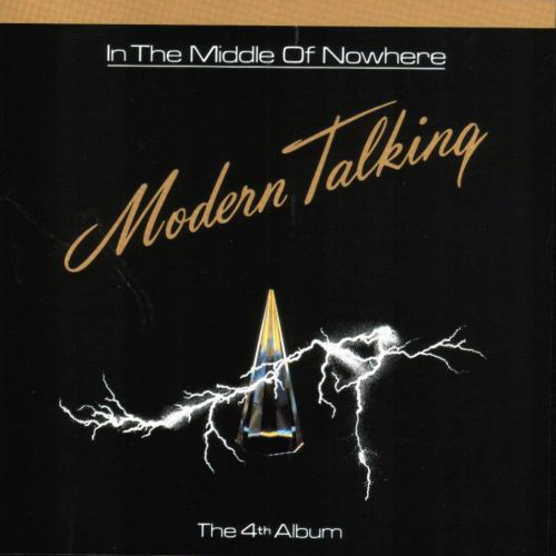 Modern Talking – In The Middle Of Nowhere - The 4th Album (Vinyl)