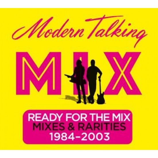 Modern Talking ‎– Ready For The Mix (Mixes & Rarities 1984-2003) (Vinyl)