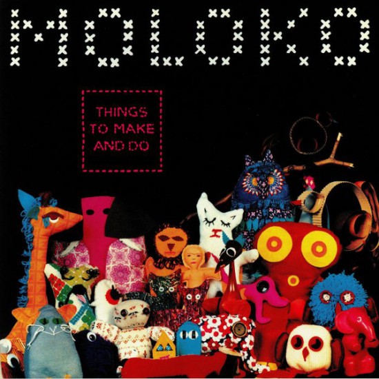 Moloko - Things To Make And Do (Vinyl)