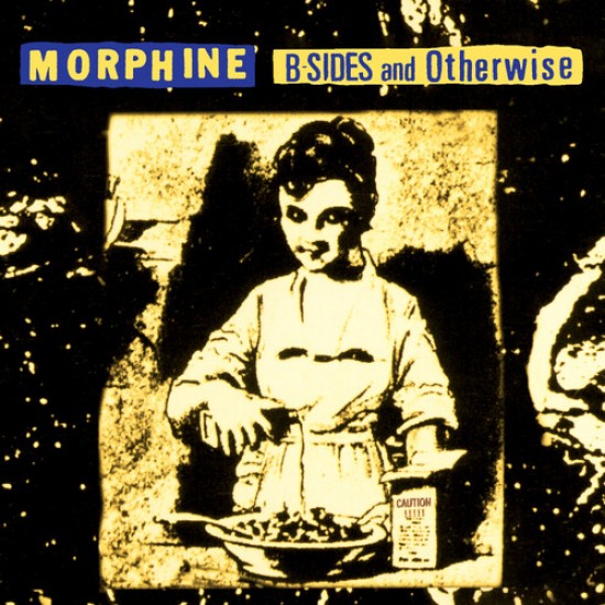 Morphine - B-Sides And Otherwise (Vinyl)